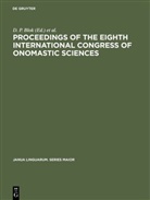 Amsterdam&gt; International Congre, Amsterdam&gt; International Congre, D. P. Blok, International Congress of Onomastic Sciences, 1963 International Congress of Onomastic Sciences &lt;8, Dir Peter Blok... - Proceedings of the Eighth International Congress of Onomastic Sciences