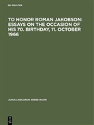 De Gruyter - To honor Roman Jakobson : essays on the occasion of his 70. birthday, 11. October 1966