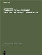 Emanuel Vasiliu - Outline of a semantic theory of Kernel sentences