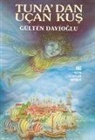 Gülten Dayioglu - Tunadan Ucan Kus