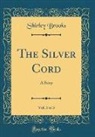 Shirley Brooks - The Silver Cord, Vol. 3 of 3