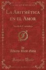 Alberto Blest Gana - La Aritmética en el Amor, Vol. 1
