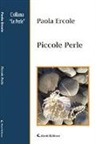 Paola Ercole - Piccole perle