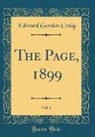 Edward Gordon Craig - The Page, 1899, Vol. 2 (Classic Reprint)
