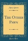 Mary Deane - The Other Pawn (Classic Reprint)