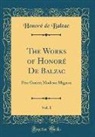 Honoré de Balzac, Honore de Balzac - The Works of Honoré De Balzac, Vol. 1