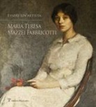 A. F. Celi - Essere un'artista. Maria Teresa Mazzei Fabbricotti