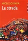 Wole Soyinka - La strada