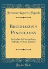Fernando Romero Fajardo - Brochazos y Pinceladas