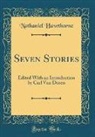 Nathaniel Hawthorne - Seven Stories