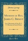 Thomas Savage - Memoir of Rev. James C. Bryant