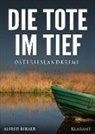 Alfred Bekker - Die Tote im Tief. Ostfrieslandkrimi