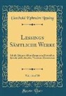 Gotthold Ephraim Lessing - Lessings Sämtliche Werke, Vol. 16 of 20