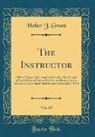 Heber J. Grant - The Instructor, Vol. 69