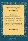 Helmuth Von Moltke - Briefe des General-Feldmarschalls Grafen Helmuth von Moltke an Seine Braut und Frau