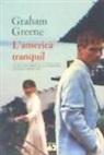 Graham Greene - L'americà tranquil