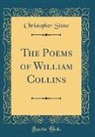 Christopher Stone - The Poems of William Collins (Classic Reprint)