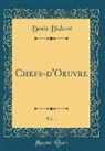 Denis Diderot - Chefs-d'Oeuvre, Vol. 1 (Classic Reprint)