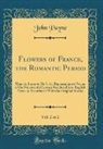 John Payne - Flowers of France, the Romantic Period, Vol. 2 of 2