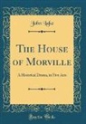 John Lake - The House of Morville