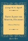 George W. E. Russell - Saint Alban the Martyr, Holborn
