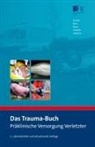 Peer G. Knacke, Roland Rossi, Rolando Rossi, Peter Rupp, Peter Rupp u a, Ralf Schnelle... - Das Trauma-Buch.