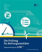 Hans-Peter Hündorf, Rolan Lipp, Roland Lipp, Steffen Lipp, Lipp Steffen, Lipp Steffen u a... - Die Prüfung für Rettungssanitäter