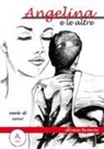 Alfonso Bottone, V. Bottone - Angelina e le altre. Storie di sensi
