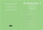 Ignacio Czeguhn, Luka Gschwend, Lukas Gschwend, Dirk Heirbaut, Dirk Heirbaut u a, Martin Löhnig... - Rechtskultur 2