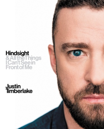 Justin Timberlake - Hindsight - & All the Things I Can't See in Front of Me
