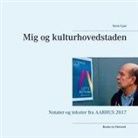 Niels Kjær - Mig og kulturhovedstaden