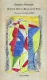 Gustavo Tomsich - Racconti della città. Poesie 1945-50