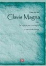 Giordano Bruno, C. D'Antonio - Il terzo libro della Clavis Magna ovvero la logica per immagini