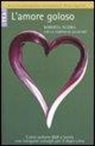Allan Bay, Roberta Schira - L'amore goloso