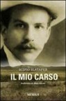 Scipio Slataper - Il mio Carso