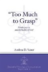 Andrea Saner, Andrea D. Saner - 'Too Much to Grasp'