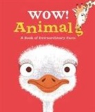 Emma Dods, Emma Woodward Dods, DODS EMMA, Jacqueline McCann, Jacqueline (Editorial Director) Mccann, Jacqueline (Editorial Director) Dods Mccann... - Wow! Animals