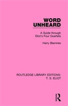 Harry Blamires - Word Unheard