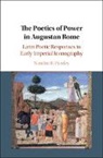 Nandini B. Pandey, Nandini B. (University of Wisconsin Pandey, PANDEY NANDINI B. - Poetics of Power in Augustan Rome