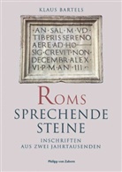 Klaus Bartels, Klaus Bartels - Roms sprechende Steine