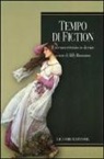 M. Buonanno - Tempo di fiction. Il racconto televisivo in divenire