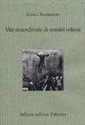 Errico Buonanno - Vite straordinarie di uomini volanti