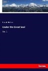 Joseph Hatton - Under the Great Seal