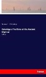 Samuel T. Coleridge, Samuel Taylor Coleridge - Coleridge's The Rime of the Ancient Mariner
