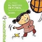 Ana Isabel Conejo Alonso, Antonia Santolaya Ruiz-Clavijo - El partido de fútbol