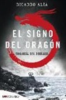 Ricardo Alía - El signo del dragón