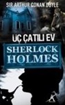 Arthur Conan Doyle - Sherlock Holmes - Üc Catili Ev