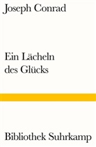 Joseph Conrad - Ein Lächeln des Glücks