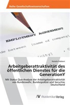 Natalie Dabbert - Arbeitgeberattraktivität des öffentlichen Dienstes für die GenerationY