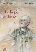 Lorenza Farina, A. Pedron, Anna Pedron - Il ciliegio di Isaac